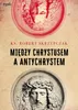 Między Chrystusem a Antychrystem Náhľad obrázku produktu 3
