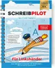 SCHREIBPILOT Schreiblernheft für Linkshänder ABC-Schützen Produktbild-Vorschau 1