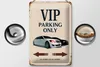 Blechschild Spruch 20x30cm VIP Parking only all others will Produktbild-Vorschau 3