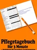 Pflegetagebuch für 3 Monate - inkl. Notizbuch Produktbild-Vorschau 1