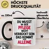 Pflege Humor Tasse Geschenk Du Musst In Der Pflege Nicht Produktbild-Vorschau 3