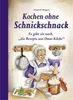 Kochen ohne Schnickschnack Voir les images du produit 1