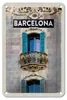 Blechschild Reise 12x18cm Barcelona Spanien Balkon Trip Produktbild-Vorschau 1
