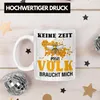 Trendation - Keine Zeit Mein Volk Braucht Mich Tasse Produktbild-Vorschau 3