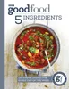 ISBN Good Food: 5 Ingredients: 130 simple dishes for every Produktbild-Vorschau 1