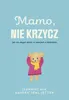 Mamo, nie krzycz Produktbild-Vorschau 2