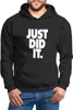 Hoodie Herren Just did it Spruch Kapuzen-Pullover Produktbild-Vorschau 2