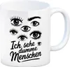 Ich sehe dumme Menschen Kaffeebecher Augen Design Produktbild-Vorschau 1