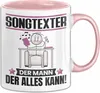 Songtexter Tasse Geschenk für Songtexter Der Mann Der Alles Produktbild-Vorschau 1