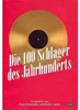 Die 100 Schlager des Jahrhunderts Produktbild-Vorschau 3