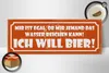 Holzschild Spruch 27x10cm egal ob mir Wasser ich will Bier Produktbild-Vorschau 3