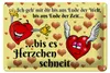 Blechschild Spruch 30x20cm Geh mit dir bis Herzen schneit Produktbild-Vorschau 1