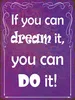 vianmo Holzschild 40x30 cm if you can dream it you can do Produktbild-Vorschau 1