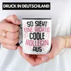 Trendation - So Sieht Eine Richtig Coole Kollegin Aus Tasse Produktbild-Vorschau 2