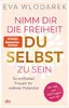Nimm dir die Freiheit, du selbst zu sein Produktbild-Vorschau 1