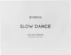 The image shows the packaging of a Byredo Slow Dance Eau de Parfum. Podgląd zdjęcia produktu