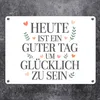 Heute ist ein guter Tag um glücklich zu sein Metallschild Produktbild-Vorschau 2
