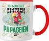 Trendation - Ich Mag Halt Einfach Papageien ok Tasse Produktbild-Vorschau 1