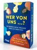 Wer von uns ...? - So denken deine Freunde wirklich über Produktbild-Vorschau 2