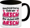 Manchmal bist du echt ein Arsch Kaffeebecher in Schwarz Produktbild-Vorschau 1