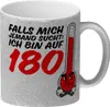 Falls mich jemand sucht ich bin auf 180 Produktbild-Vorschau 1