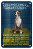 Blechschild Spruch 12x18cm Staffordshire Bullterrier Hund Produktbild-Vorschau 1