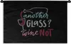 MuchoWow® Wandteppich Wandbehang Zitat "Noch ein Glas? Wein Produktbild-Vorschau 1