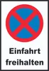 Parken verboten Einfahrt freihalten Schild A2 (420x594mm) Produktbild-Vorschau 1
