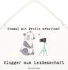 Mr. & Mrs. Panda Schild Vlogger Leidenschaft DIN A6 - Weiß Produktbild-Vorschau 1