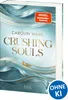 Crushing Souls (Driven Dreams-Dilogie, Band 1) Produktbild-Vorschau 4