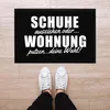 Fußmatte mit Spruch Schuhe ausziehen oder Wohnung putzen - Produktbild-Vorschau 3