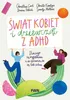 Svet žien a dievčat s ADHD. Prečo sú... - kolektívna práca Náhľad obrázku produktu 4