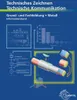 Technisches Zeichnen, Technische Kommunikation Grund- und Produktbild-Vorschau 1
