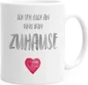 Kaffee-Tasse Spruch Ich seh dich an und bin zuhause Herz Produktbild-Vorschau 1