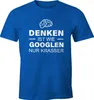 Denken ist wie googeln nur krasser Herren T-Shirt Fun-Shirt Produktbild-Vorschau 1