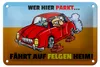 Blechschild Spruch18x12cm Wer hier parkt fährt auf Felgen Produktbild-Vorschau 1