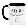 Ab 50 hängt´s abwärts Kaffeebecher Schwarz Besonders Produktbild-Vorschau 2