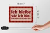 Holzschild Spruch 18x12cm Ich bleibe wie ich bin Produktbild-Vorschau 6