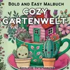 Cozy Malbuch für Erwachsene - Garten Malbuch mit Motiven Produktbild-Vorschau 1