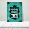 When in doubt Work out Metallschild XL in 21x28 cm mit Produktbild-Vorschau 3