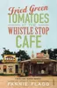 Fried Green Tomatoes At The Whistle Stop Cafe Vista previa de la imagen del producto 2