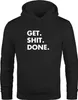 Herren Hoodie mit Spruch - Get Shit Done - Sprüche Produktbild-Vorschau 1
