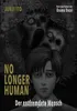 No longer human - Der entfremdete Mensch Produktbild-Vorschau 2