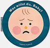 Was willst du, Baby? Produktbild-Vorschau 2