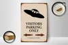 Holzschild Spruch 12x18cm Visitors Parking only Ufo Produktbild-Vorschau 3