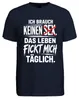Ich brauch keinen  das Leben fickt mich Statement Sarkasmus Produktbild-Vorschau 2