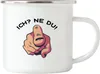 Ich? Ne Du! Emaille Tasse Büro-Tasse Kollegen Chef Produktbild-Vorschau 1