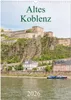 Altes Koblenz (Wandkalender 2026 DIN A3 hoch), CALVENDO Produktbild-Vorschau 1
