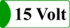 A white rectangular sign with a green curved left edge, displaying the text "15 Volt" in black. Produktbild-Vorschau