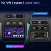 Pre VW Touran 1T1 1T2 1T3 2003-2010 10" Android 15 Náhľad obrázku produktu 2